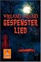 Gespensterlied: Roman (Gulliver)