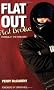 Flat Out, Flat Broke: Formula 1 the Hard Way (re-issue)