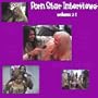 Porn Stars - the Real Story (Uncensored Interviews)