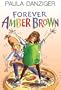 Forever Amber Brown (Turtleback School & Library Binding Edition) (Amber Brown (Pb))
