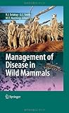 Management of Disease in Wild Mammals-