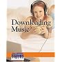 Downloading Music (Issues That Concern You)