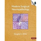 modern surgical neuropathology with cd rom cambridge medicine