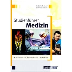 Studienf�hrer Medizin: Humanmedizin, Zahnmedizin, Tiermedizin