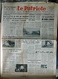 PATRIOTE (LE) du 03/05/1950 - FAITES DES CHAINES DE LA PAIX - LE GOUVERNEMENT FERME NOS USINES D'AVIATION SUR ORDRE DES AMERICAINS - D'HIROSHIMA A LA GUERISON DU CANCER - OSERA-T-ON SUSPENDRE LE PATRIOTE - LE PETROLE A LACQ - A JOHANNESBOURG - LA POLICE TIRE SUR LES MANIFESTANTS - M.NOCHER - LES PAYS ATLANTIQUES INVITES A RECEVOIR L'ALLEMAGNE REARMEE - LES OUVRIERS DE CHEZ MICHELIN. Image du produit