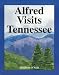 Alfred Visits Tennessee Cover