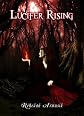 Lucifer Rising (13 Gothic Memoirs)