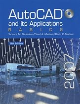 Autocad and Its Applications: Basics 2007