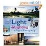 The Complete Guide to Light & Lighting in Digital Photography (Complete Guides)