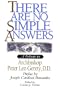 There Are No Simple Answers: A Tribute to Archbishop Peter Leo Gerety, D.D