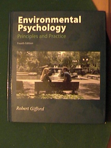 Environmental Psychology Principles and Practice