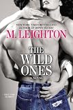The Wild Ones (A Wild Ones Novel)