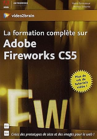 La formation complète sur Adobe Fireworks CSV - Créez des prototypes de sites et des images pour le web ! Plus de 11h de tutoriels vidéo !