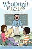 Whodunit Puzzles: Brainteasers from Riddle Middle School