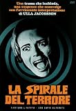 La Spirale Del Terrore (Ed. Limitata E Numerata)