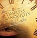 Timeless Tranquility - 20 Year Celebration