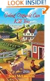Going Organic Can Kill You (Blossom Valley Mysteries)
