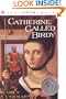 Catherine, Called Birdy (Trophy Newbery)