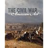 The Civil War and American Art (Smithsonian American Art Museum)
