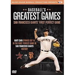 Baseball's Greatest Games: San Francisco Giants First Perfect Game