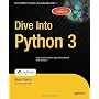 Dive Into Python 3 (Books for Professionals by Pro&hellip von Mark Pilgrim
