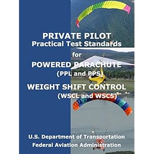 Private Pilot - Powered Parachute and Weight Shift Control Practical Test Standards