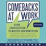 Comebacks at Work: Using Conversation to Master Confrontation