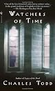 Watchers of Time: An Inspector Ian Rutledge Novel