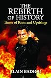 The rebirth of history