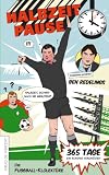 Halbzeitpause: Die Fußball-Klolektüre