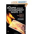 The Bumper Book of Government Waste 2008: Brown's Squandered Billions