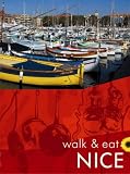 Cover of Walk and Eat Nice by John Underwood Pat Underwood 1856913384