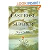 The Last Rose of Summer: A Novel