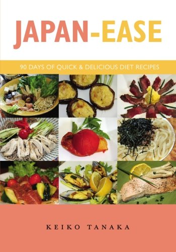 JAPAN-EASE: 90 days of quick and delicious diet recipes