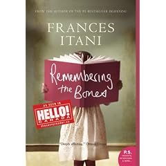 Remembering the Bones: A Novel