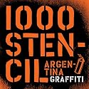 1000 Stencils Argentinia Graffiti