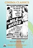 Wild and the Wicked