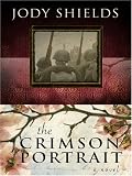 The Crimson Portrait: A Novel