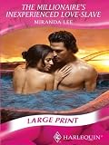 The Millionaire's Inexperienced Love-Slave