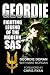 Geordie: Fighting Legend of the Modern SAS by Geordie Doran