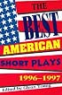 The Best American Short Plays 1996-1997 (Best American Short Plays)