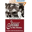 Jesus at the Movies: A Guide to the First Hundred Years by  W. Barnes Tatum