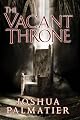 The Vacant Throne