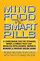 Mind Food and Smart Pills