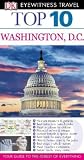 Top 10 Washington DC (EYEWITNESS TOP 10 TRAVEL GUIDE)
