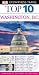 Top 10 Washington DC (EYEWITNESS TOP 10 TRAVEL GUIDE)