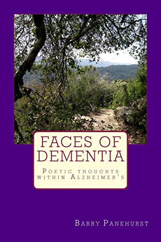 faces of dementia poetic thoughts within alzheimers