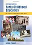 Influencing Early Childhood Education: Key themes, philosophies and theories