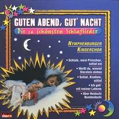 Guten Abend,Gute Nacht - Die 16 sch�nsten Schlaflieder (Musik zum sanften Einschlafen)