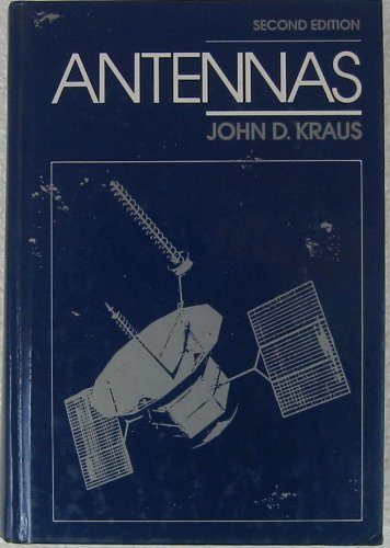 Antennas by John Daniel Kraus (1988-03-01)